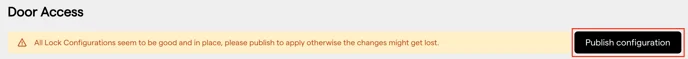 The Door Access page with the publish reminder banner and the Publish configuration button