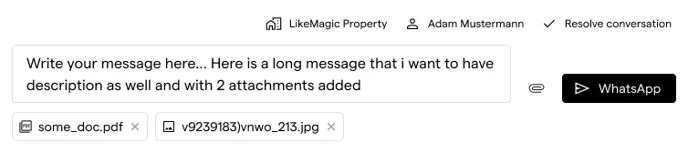 The input island with the property, the assignee, the resolve action, two attachments and the WhatsApp send button