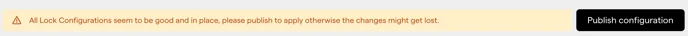 The publish reminder banner with the Publish configuration button