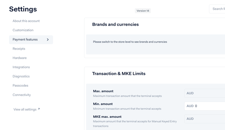 The Transaction and MKE Limits of the Payment features settings with Min. amount set to 0
