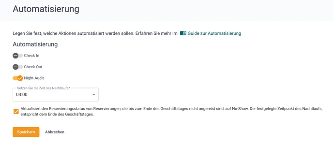 Die Automatisierungs-Einstellungen in Apaleo: Check In und Check-Out aus, Night-Audit an mit 04:00 als Zeitpunkt, und die No-Show-Option angehakt
