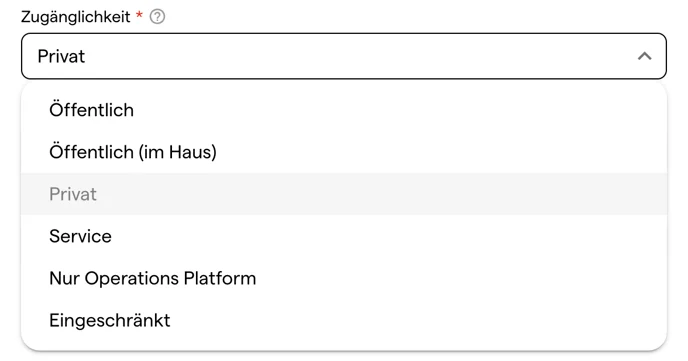 Das Auswahlfeld Zugänglichkeit eines Schlosses mit Öffentlich, Öffentlich (im Haus), Service, Nur Operations Platform und Eingeschränkt