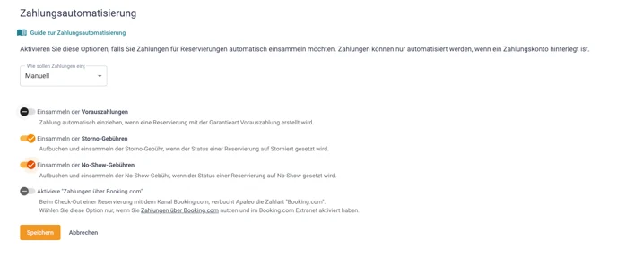 Die Zahlungsautomatisierung in Apaleo: Einsammeln auf Manuell, Vorauszahlungen aus, Storno- und No-Show-Gebühren an, Zahlungen über Booking.com aus