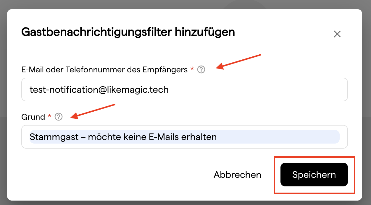 Der Dialog Gastbenachrichtigungsfilter hinzufügen mit Empfängeradresse, Grund und der Schaltfläche Speichern
